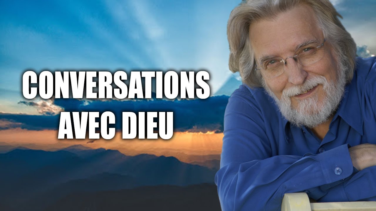Conversations avec Dieu l Neale Donald Walsch l Extrait du chapitre 13