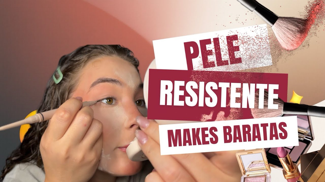PELE RESISTENTE | se você não sabe se maquiar assista a esse tutorial (tutorial completo)