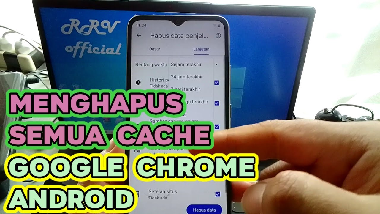 Cara Menghapus Cache Google Chrome Sampai Bersih di Android