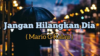 Mario G Klau - Jangan Hilangkan Dia Rossa Cover