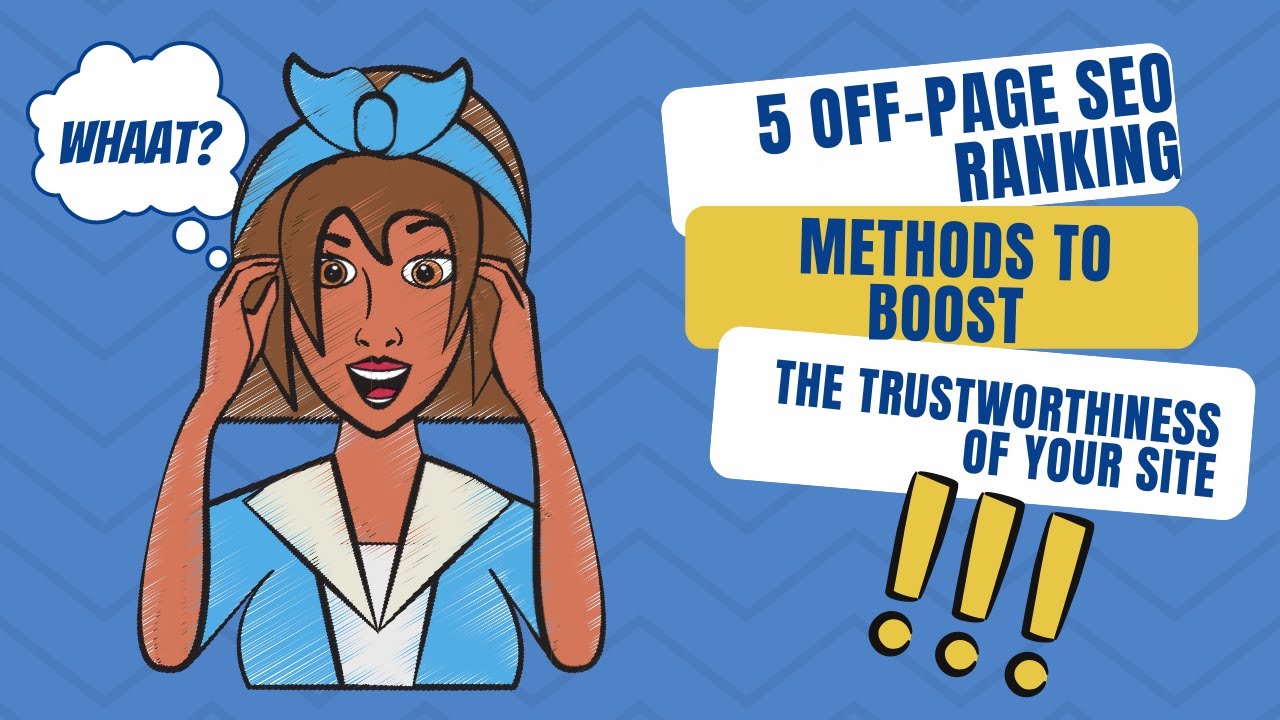 5 Off Page SEO ranking Methods to boost the trustworthiness of your site