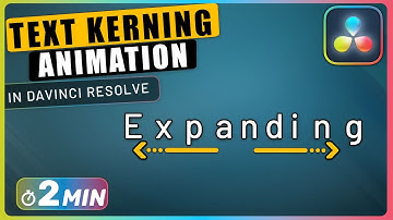 How to Create Nice TEXT KERNING Effect with Fusion in Davinci Resolve