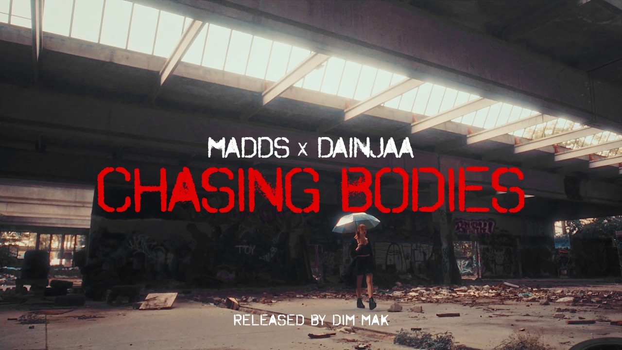 Watch Madds, Dainjaa - Chasing Bodies (Official Video) on YouTube Watch Madds, Dainjaa - Chasing Bodies (Official Video) on YouTube