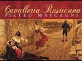 Cavalleria Rusticana - Pietro Mascagni