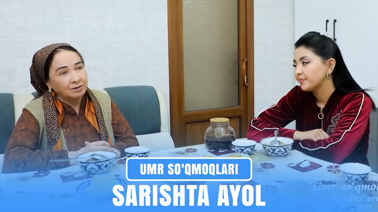 Sarishta ayol I UMR SO'QMOQLARI