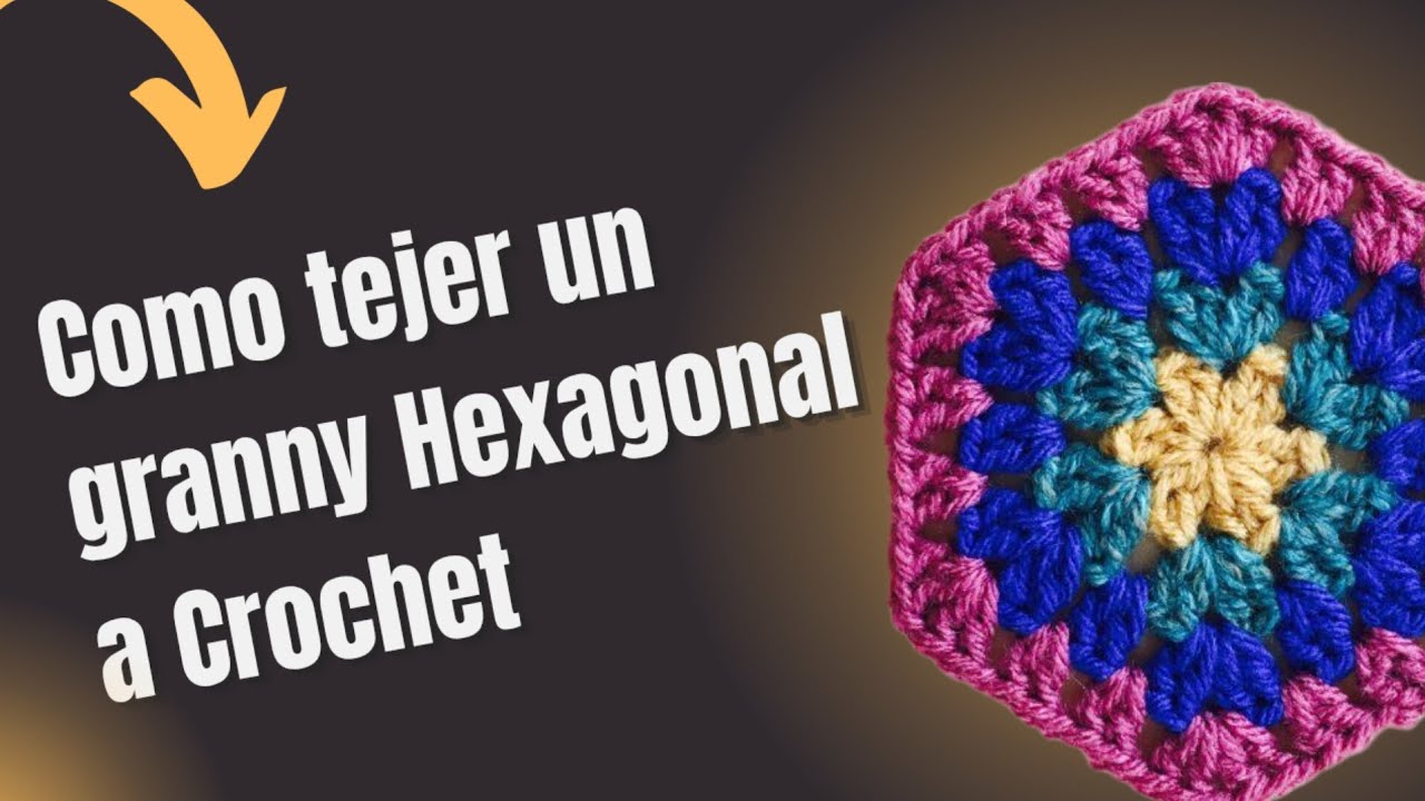Cómo Tejer un Granny Hexagonal a crochet/Tejiendoconleonardo