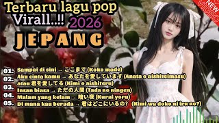 TERBARU LAGU POP JEPANG 💯 VIRALL 2026💔 NOSTALGIA | Sampai Disini 