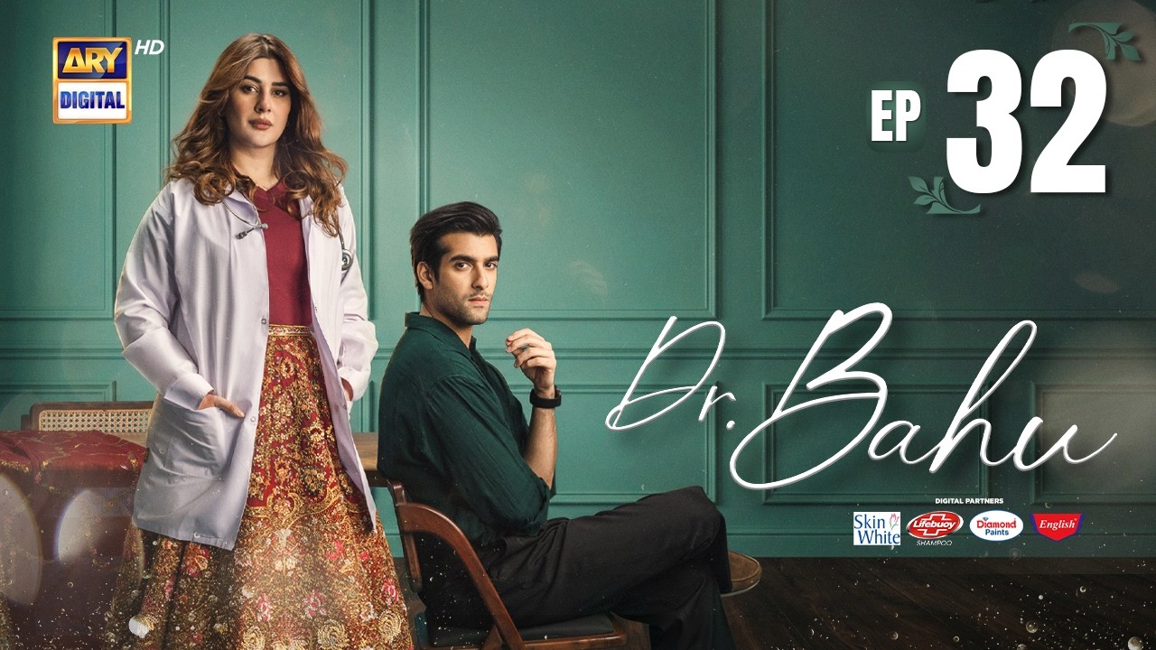 Doctor Bahu Episode 32