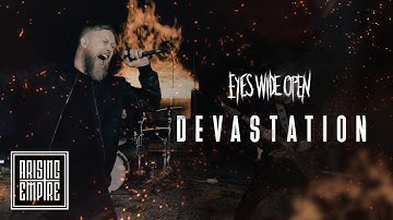 EYES WIDE OPEN - Devastation (OFFICIAL VIDEO)