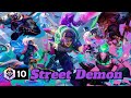 10 Street Demon ปีศาจบุกเมือง! | TFT set 14 Cyber City