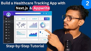 Day 2 : Build a Healthcare Tracking App with Next.js & Appwrite | Step-by-Step Tutorial