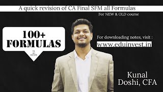 100+ SFM Formulas - a Quick revision by Kunal Doshi, CFA