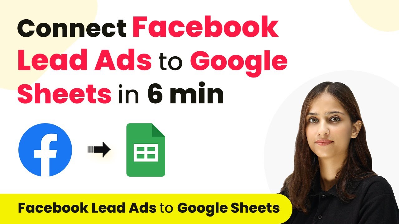 How to Add Facebook Lead Ads Leads to Google Sheets (in 6 mins) - YouTube