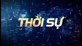 Thời sự 19h45 ngày 1/6/2024