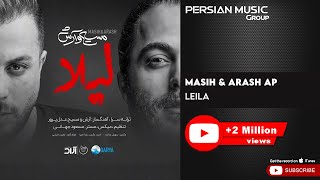 Masih & Arash Ap - Leila ( مسیح و آرش ای پی - لیلا ) Resimi