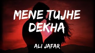 Maine Tujhe Dekha Haste Hue Gaalon Mein | Ali Zafar | Lyrical Video | Dil Jhoom Jhoom Thumb