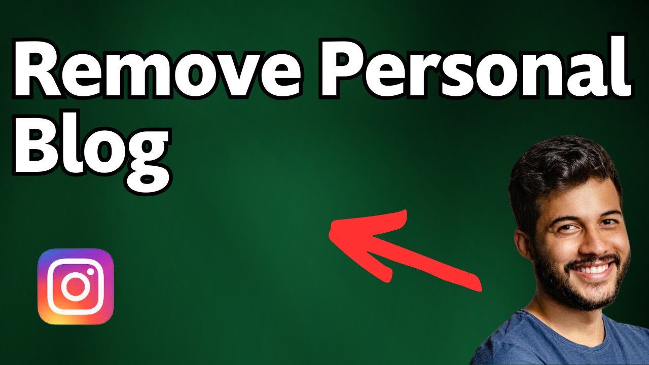 how-to-remove-personal-blog-on-instagram-youtube