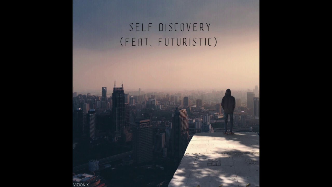 Vizion X - Self Discovery (Feat. Futuristic)