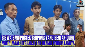 Siswa SMK Pustek Serpong yang BeNtak Guru Minta Maaf, Berjanji Tak Ulangi Perbuatannya