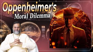 Oppenheimer's Moral Dilemma Net Worth