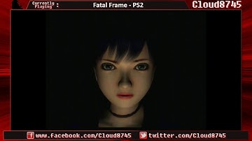 Cloud Highlights - Fatal Frame (PS2) Playthrough