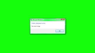 video playback error Meme Green Screen EXE [Chroma Key]