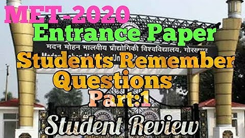 M.M.M University (MET-2020) Entrance Exam Question with Answer Student Remember Questions Part-1