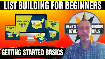 Getting Started Basics Vol 1 - List Building For Beginners Review