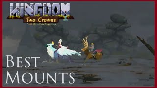 Kingdom Two Crowns Tips - Best Mounts Resimi