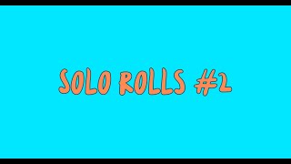 Solo Rolls