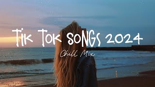 Tiktok songs 2023 🍨 Trending tiktok songs ~ Morning Chill Mix 🍃 English songs chill music mix