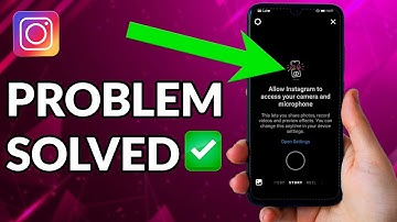 How To Fix Allow Instagram To Access Your Camera And Microphone