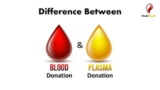 Blood donation vs Plasma donation I Difference between blood donation and plasma donation