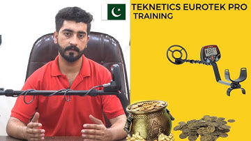 Teknetics Eurotek pro Metal Detector Training in Lahore