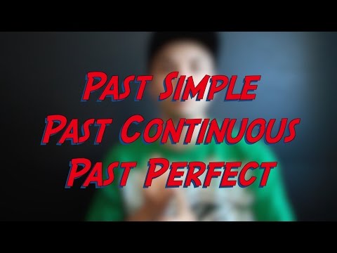 Past Simple, Past Continuous, Past Perfect - Verb Tenses - Learn English online free video lessons