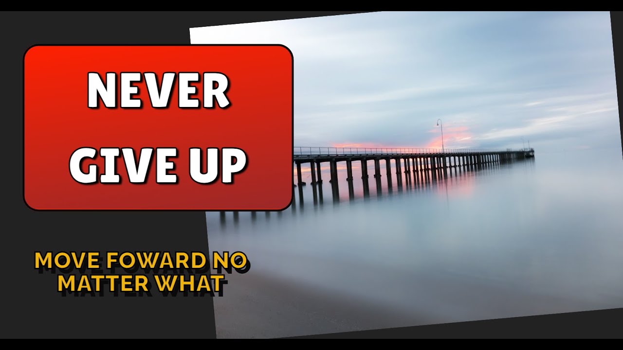 The Power of Persistence: Never Give Up - YouTube