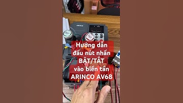 Hướng dẫn đấu nút nhấn BẬT/TẮT vào biến tần ARINCO AV68