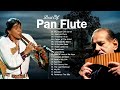 Leo Rojas & Gheorghe Zamfir Greatest Hits Full Album 2021 | The Best of Pan Flute