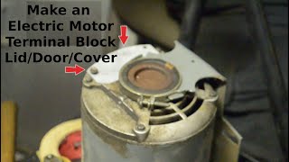 Make an Electric Motor, Terminal Block, Lid/Door/Cover