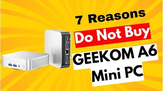 Don’t Buy the GEEKOM A6 Mini PC Review Until You Watch This!