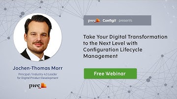 Take Your Digital Transformation to the Next Level with Configuration Lifecycle Management