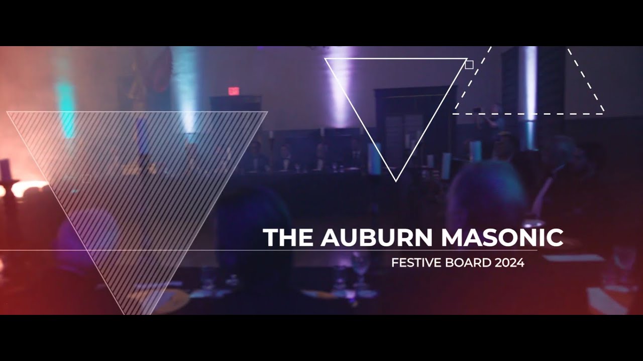 2024 Auburn Masonic Festive Board Highlights "Divine Light"