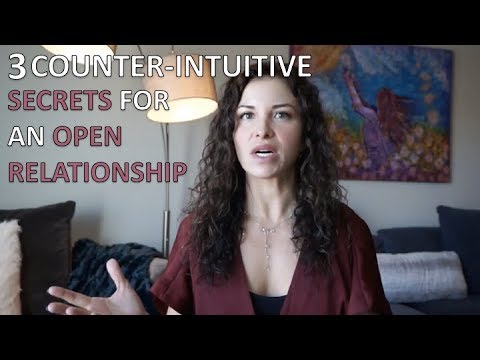 3 "Counter-Intuitive" Secrets to Make an Open Relationship Work