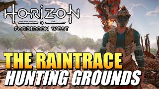 Horizon Forbidden West - The Raintrace (Hunting Grounds Guide)