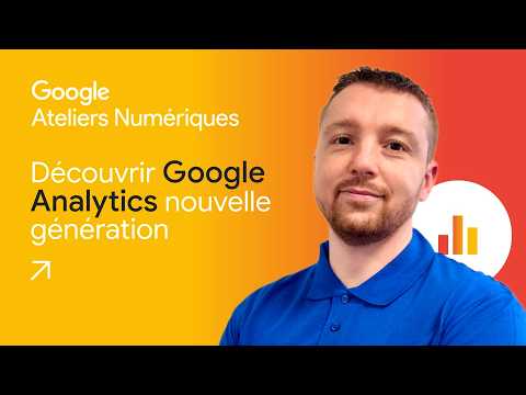Replay : Découvrir Google Analytics nouvelle génération