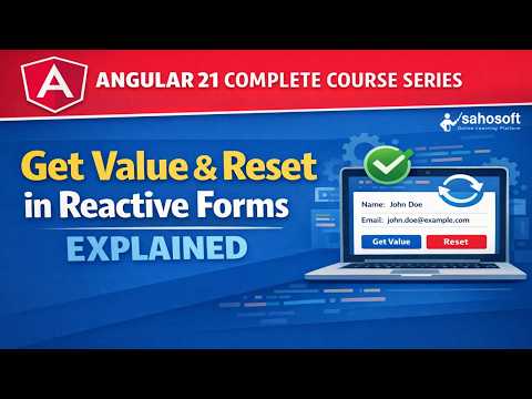 get value & reset in Angular 21| Forms in Angular | Angular 21 tutorials in Hindi | Sahosoft