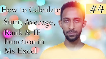 calculate sum, average, rank,max, min and IF in excel formula | ኤክሴል ላይ ድምር ፣ አቬሬጅ ፣ ኢፍ እና ራንክ አሰራር