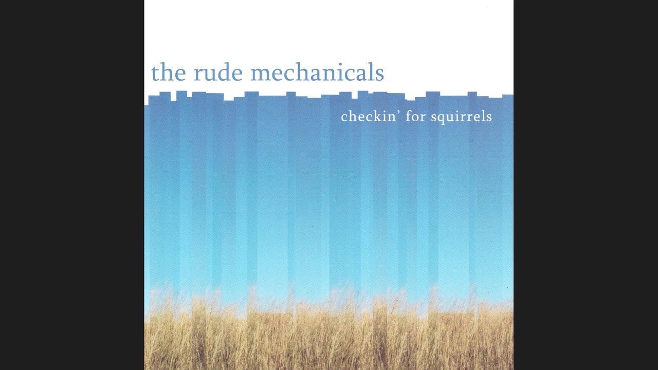 The Rude Mechanicals - Bill Lynch Girl (2003)