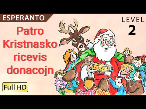 Santa&rsquo;s Christmas : Learn Esperanto with subtitles - Story for Children and Adults "BookBox.com"