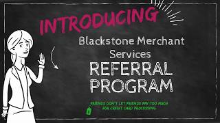 Blackstone Merchant Services Referral Program